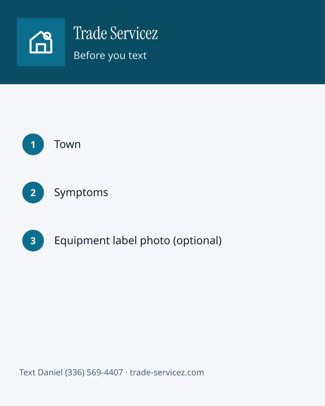 Before you text: town, symptoms, and an optional equipment label photo